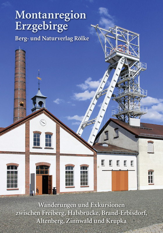 Montanregion Erzgebirge Band 1 vom Bergverlag Rölke